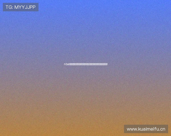 nba直播正品平台推荐高清流畅赛事观看全攻略大全指南体验解析